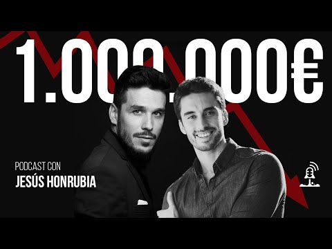 Jesús Honrubia: Cómo una Deuda de 1.000.000€ Puede Cambiar tu Vida